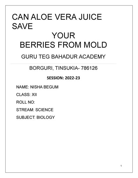 BIO Project 2 - Aloe vera juice molding - NAME: NISHA BEGUM CLASS: XII ...
