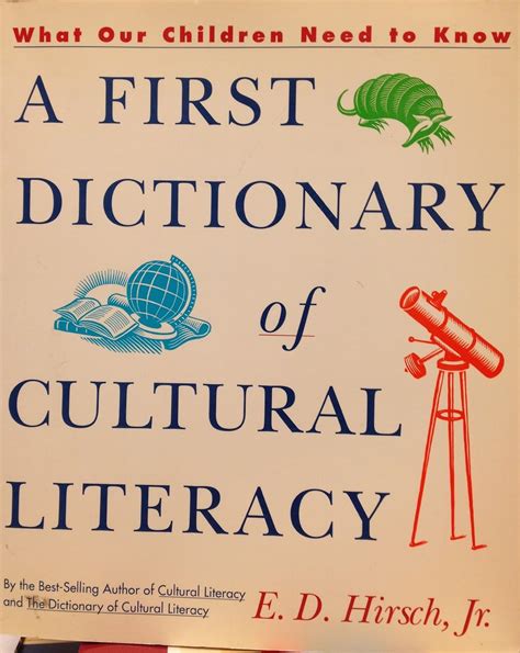 A First Dictionary of Cultural Literacy: What Our Children Need to Know ...