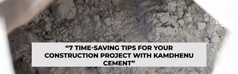 Tips for Your Construction Project with Kamdhenu Cement