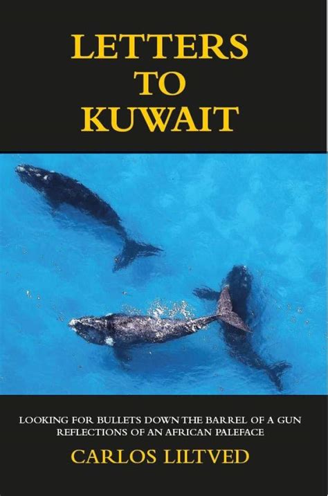 Letters to Kuwait: Reflections of an African Paleface. eBook : Liltved ...