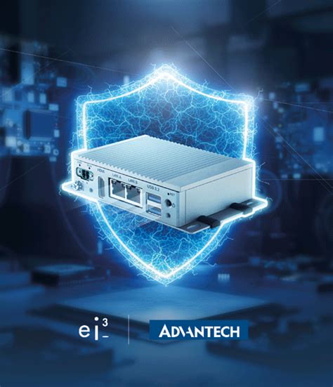 Advantech and ei3 Partner to Deliver Zero-Trust - Advantech