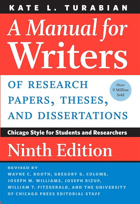 A Manual for Writers of Research Papers, Theses, and Dissertations ...