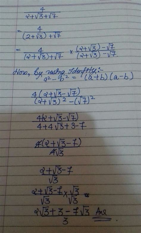 rationalize the denominator 4 by 2 + root 3 + root 7 - Brainly.in