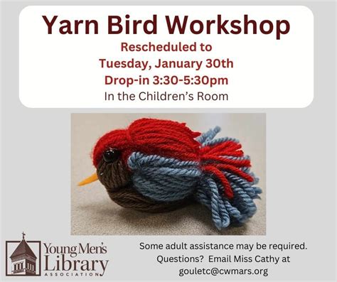 Yarn Bird Workshop Rescheduled, Ware Library, January 30 2024 ...
