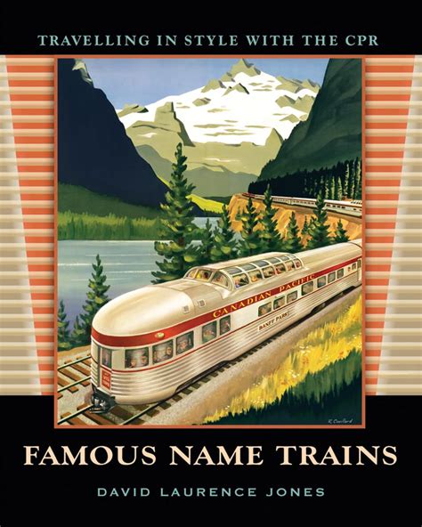Buy Famous Name Trains: Travelling in Style with the CPR Book Online at ...