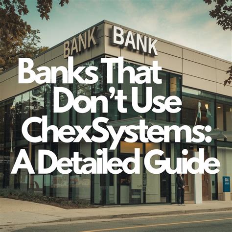 Banks That Don’t Use ChexSystems: A Guide to Second-Chance Banking | by ...
