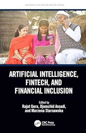 Artificial Intelligence, Fintech, and Financial Inclusion (Innovations ...