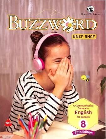 BUZZWORD FOR CLASS 8 (A COMMUNICATIVE COURSE IN ENGLISH) REVISED FIFTH ...