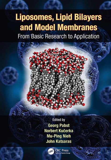 Buy Liposomes, Lipid Bilayers and Model Membranes: From Basic Research ...