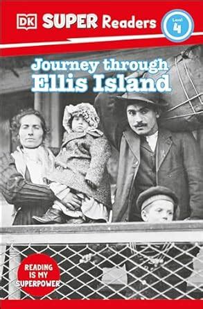 DK Super Readers Level 4 Journey Through Ellis Island : DK: Amazon.in ...