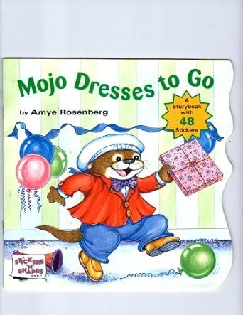 Buy MOJO DRESSES TO GO: A Stickers 'N' Shapes Book : A Storybook With ...
