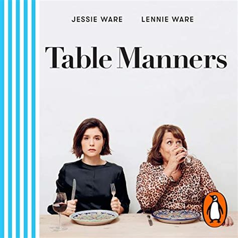 Table Manners: The Cookbook (Audio Download): Jessie Ware, Lennie Ware ...