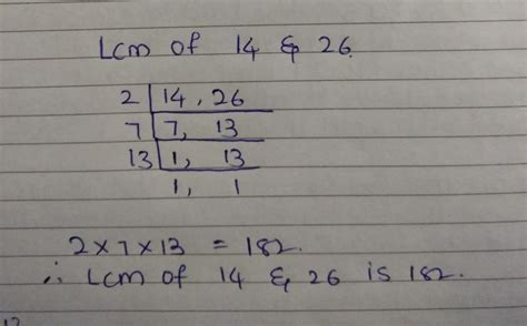 find the lcm for 14 and 26 - Brainly.in
