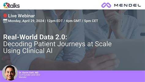 Real-World Data 2.0: Decoding Patient Journeys at Scale Using Clinical ...