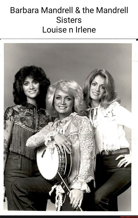 The Mandrell Barbara Mandrell lene ll Ir Sisters Louise n - America’s ...