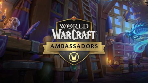 Find Your Community With the WoW Ambassadors Program - Wowhead News