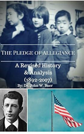 The Pledge of Allegiance: A Revised History and Analysis 1892–2007 ...
