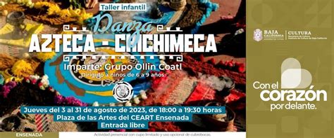 Taller: Danza Azteca-Chichimeca, CEART Ensenada, Tijuana, 3 August 2023 ...