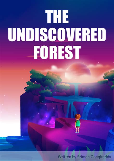 The UNDISCOVERED FOREST by Sriman Gongireddy (ISBN: 9789394848XXX)