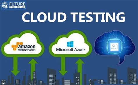 Cloud Testing [AWS + Azure]