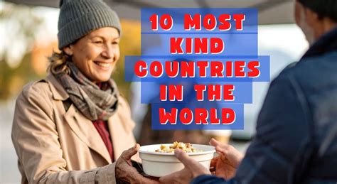 Top 10 Most Kind Countries In The World: Know Where India Ranks