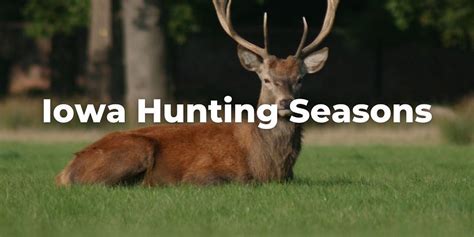 Iowa Hunting Regulations