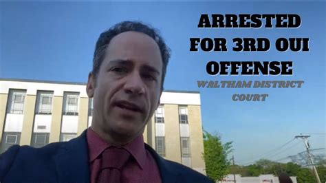 OUI 3rd offense in Waltham District Court: what to do next - YouTube