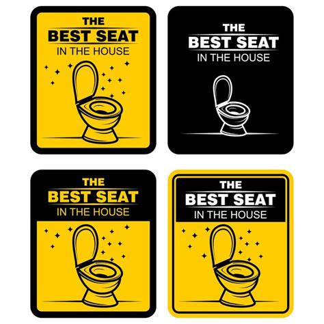 The best seat in the house toilet sign | Premium Vector