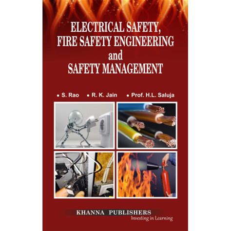 Electrical Safety, Fire Safety Engineering and Safety Engineering
