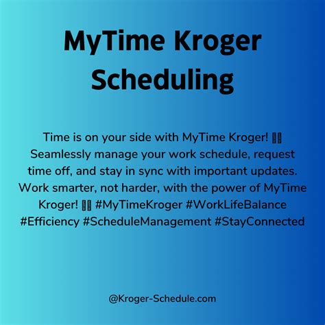 Kroger Mytime | Work smarter, Scheduling app, Kroger