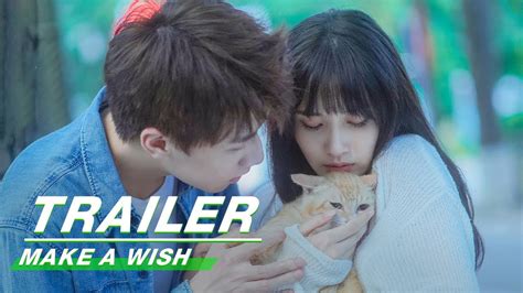 Official Trailer: Love Story With A Cat | Make A Wish | 喵，请许愿 | iQiyi ...