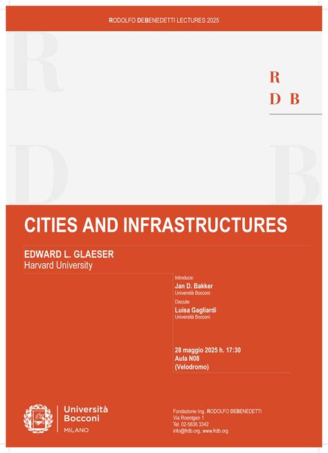 XIX RDB Lecture - "Cities and Infrastructure", Edward Glaeser - FRDB