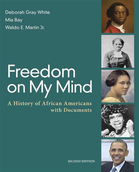 Freedom on My Mind: A History of African Americans, with Documents ...