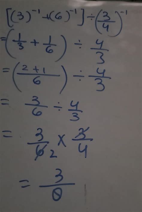 simplify (3 power -1 + 6 power -1)÷3/4 power -1 - Brainly.in