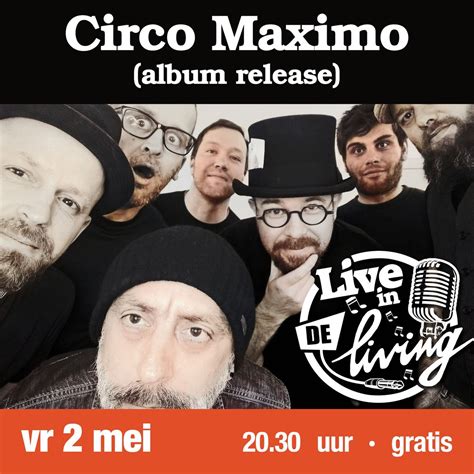 Circo Maximo: Album Release, Noordstraat 2 bus 2, 2220 Heist-op-den ...