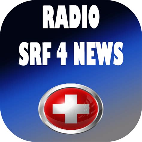 Radio SRF 4 News App Schweiz - Radio Switzerland FM & AM to Listen on ...