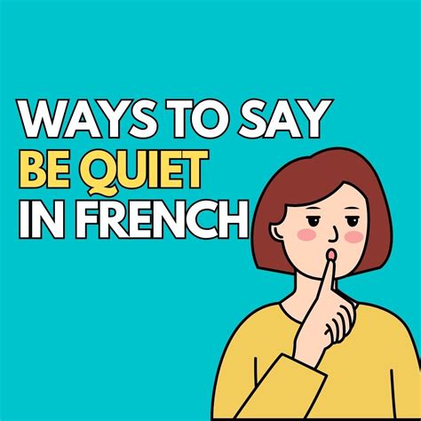 Ways to Say Be Quiet in French - NeedFrench