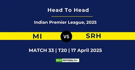 MI vs SRH Player Battle & Head to Head Team Stats - IPL 2025