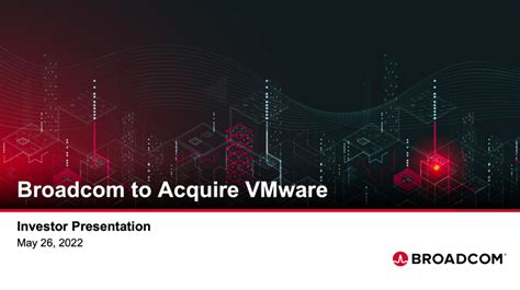 官宣：博通610亿美元收购VMware迄今为止全球范围内宣布的第二大收购案-电子工程专辑