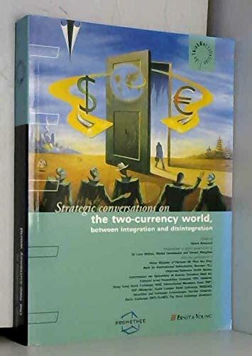 Buy The Two-Currency World, between Integration and Disintegration ...