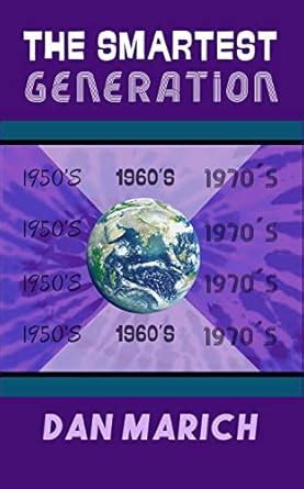 The Smartest Generation eBook : Marich, Dan: Amazon.in: Kindle Store