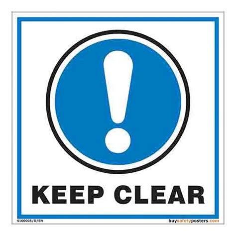 buysafetyposters.com - Keep Clear Sign in English - PVC Sticker ...