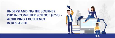 PhD in Computer Science: Understanding the Journey to Research ...