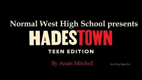 Normal West High School presents Hadestown: Teen Edition (Sat Matinee ...