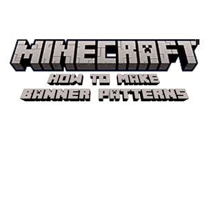 How to Make Banner Patterns Minecraft 的图像结果