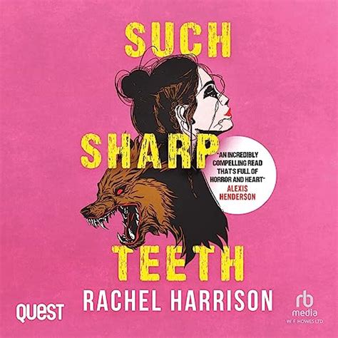 Such Sharp Teeth (Audio Download): Rachel Harrison, Laurel Lefkow ...