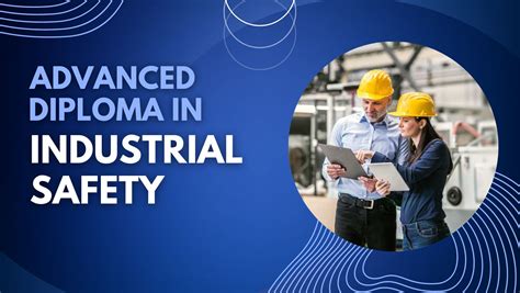Advance Diploma in Industrial Safety (ADIS)