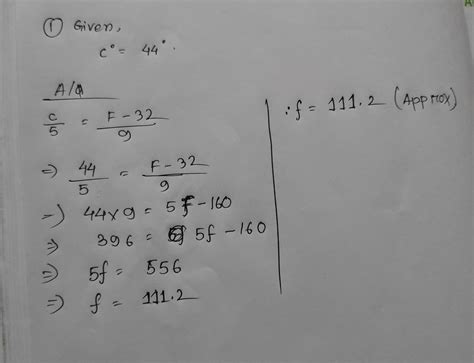 a masured temperature is 44 degree Celsius on scale on Celsius scale ...