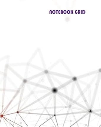 Notebook grid: Blockchain network: Notebook Journal Diary, 120 pages, 8 ...