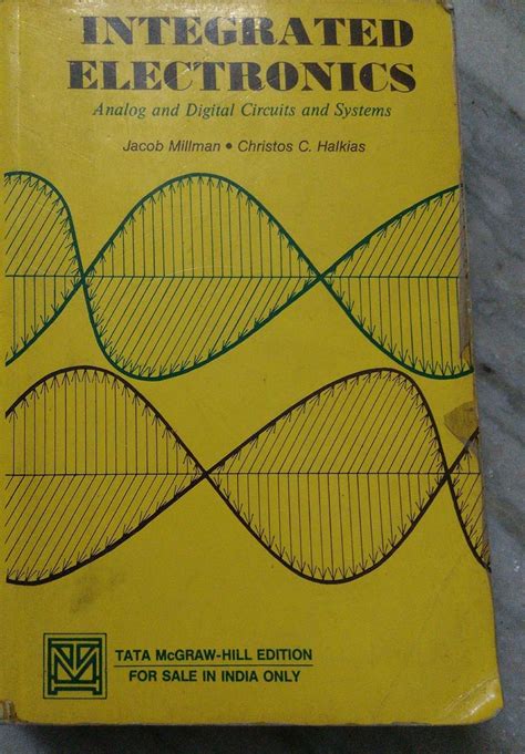 integrated Electronics by jacob millman and christos c halkias yellow ...
